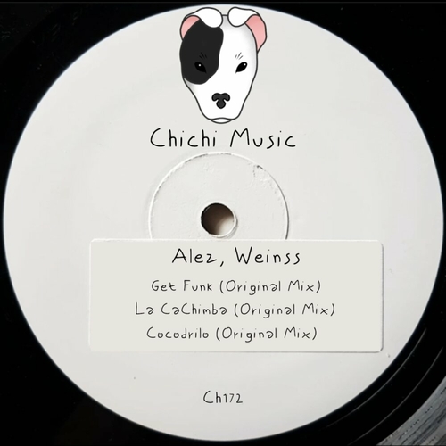 Alez & Weinss - Get Funk [CH172]